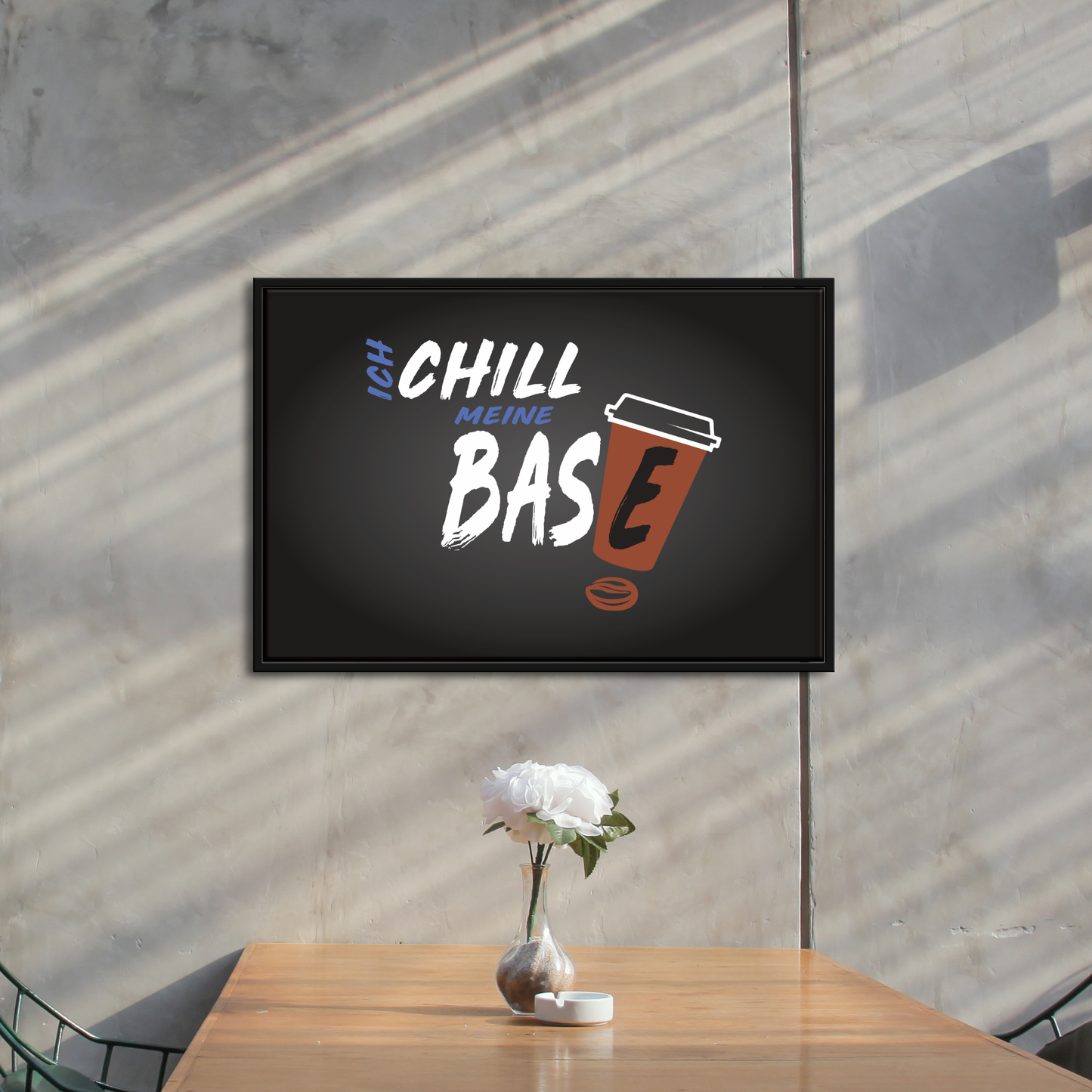 "Ich Chill meine Base"
